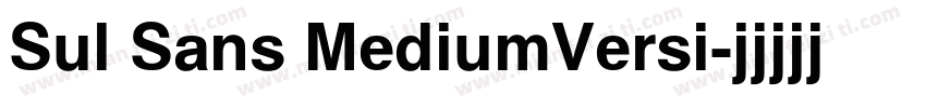 Sul Sans MediumVersi字体转换